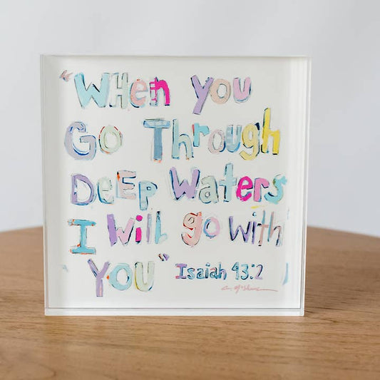 Isaiah 43:2" acrylic blocks