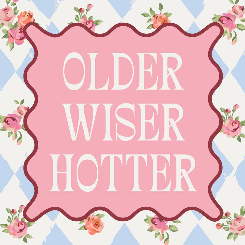 Older Wiser Hotter Napkins